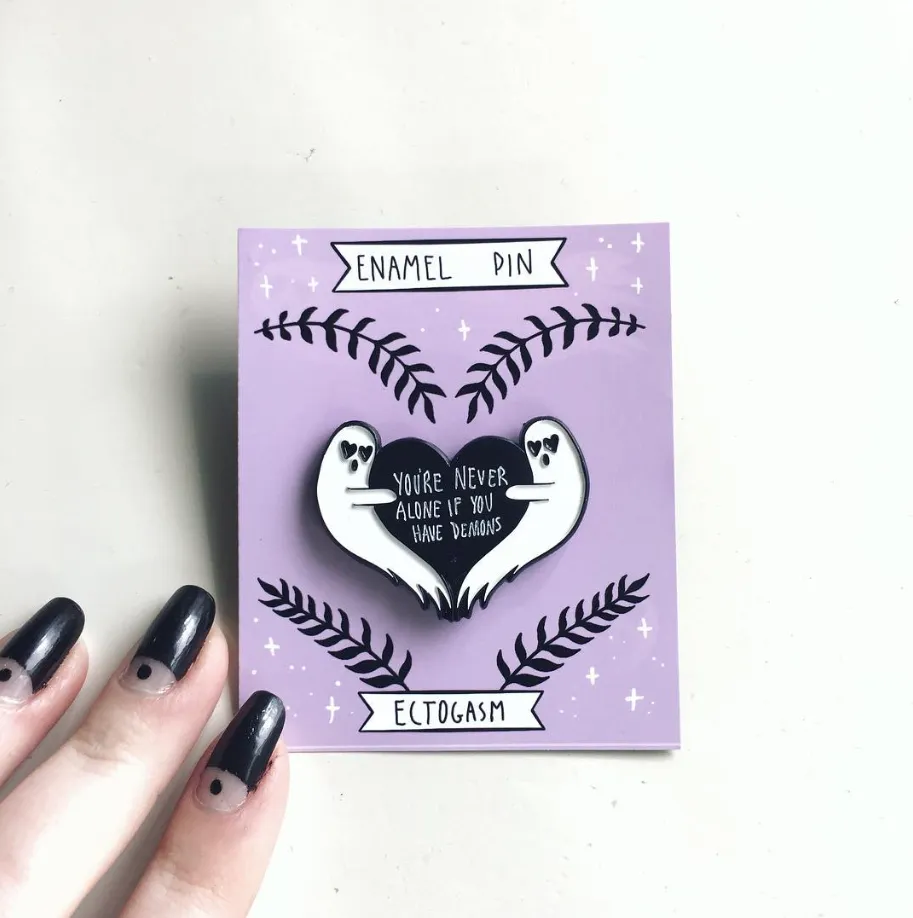 "You're Never Alone If You Have Demons" Gothic Ghost Enamel Pin